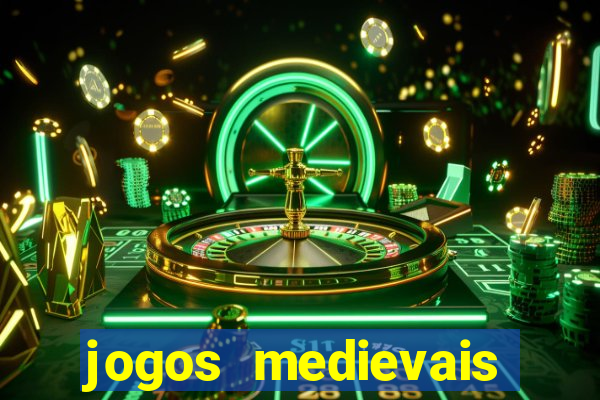 jogos medievais para celular